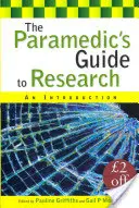 Guía del Paramédico para la Investigación: Una introducción - The Paramedic's Guide to Research: An Introduction