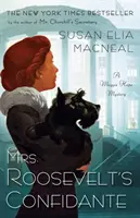 La confidente de la Sra. Roosevelt - Mrs. Roosevelt's Confidante