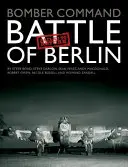 Mando de Bombarderos: Batalla de Berlín: Failed to Return - Bomber Command: Battle of Berlin: Failed to Return