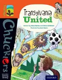 Oxford Reading Tree TreeTops Chucklers: Nivel 13: Transilvania United - Oxford Reading Tree TreeTops Chucklers: Level 13: Transylvania United