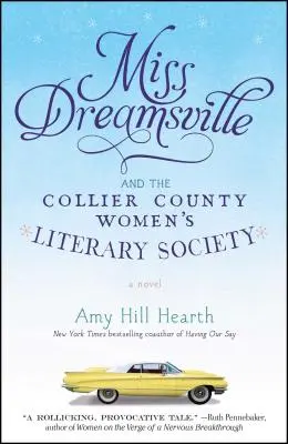 Miss Dreamsville y la Sociedad Literaria Femenina del Condado de Collier - Miss Dreamsville and the Collier County Women's Literary Society
