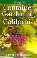 Jardinería en contenedores para California - Container Gardening for California