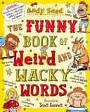 Silly Book of Weird and Wacky Words (Semilla Andy (Autor)) - Silly Book of Weird and Wacky Words (Seed Andy (Author))