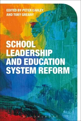 Liderazgo escolar y reforma del sistema educativo - School Leadership and Education System Reform