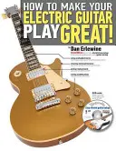 Cómo hacer que su guitarra eléctrica suene de maravilla - How to Make Your Electric Guitar Play Great!