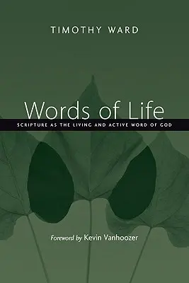 Palabras de vida: La Escritura como Palabra Viva y Activa de Dios - Words of Life: Scripture as the Living and Active Word of God