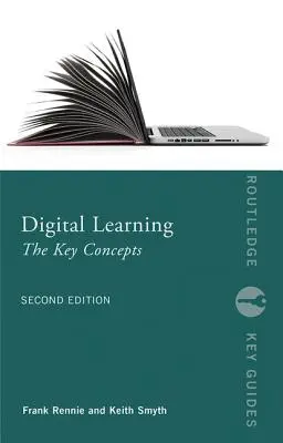 Aprendizaje digital: Los conceptos clave - Digital Learning: The Key Concepts