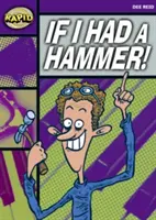 Lectura rápida: ¡Si tuviera un martillo! (Nivel Inicial 2B) - Rapid Reading: If I Had a Hammer! (Starter Level 2B)