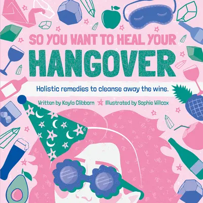 Así que quieres curar tu resaca - So You Want to Heal Your Hangover