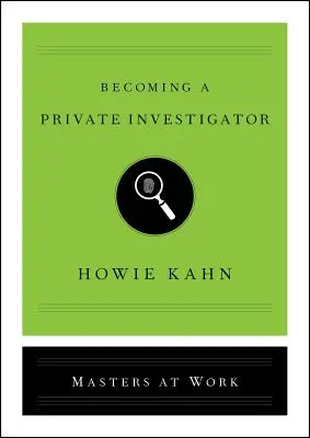 Convertirse en investigador privado - Becoming a Private Investigator