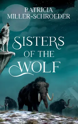 Hermanas del lobo - Sisters of the Wolf