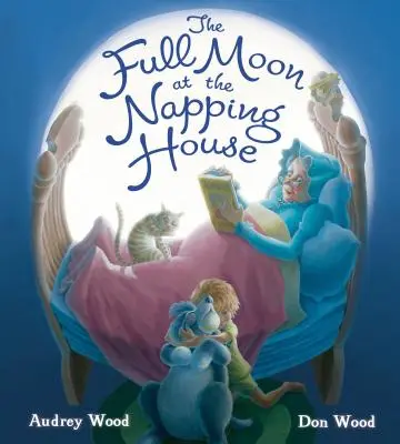 La luna llena en la casa de la siesta - The Full Moon at the Napping House