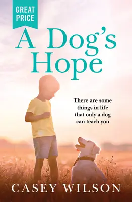 La esperanza de un perro - A Dog's Hope