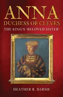 Ana, duquesa de Cleves: La 