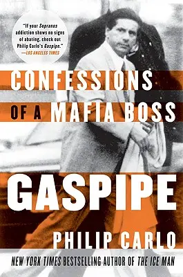 Gaspipe: Confesiones de un jefe de la mafia - Gaspipe: Confessions of a Mafia Boss