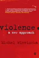 La violencia: Un nuevo enfoque - Violence: A New Approach