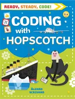 ¡Ready, Steady, Code! Codificar con Rayuela - Ready, Steady, Code!: Coding with Hopscotch