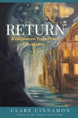 Retorno: A Halloween Time Travel Romance - Return: A Halloween Time Travel Romance