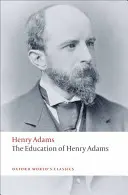 La educación de Henry Adams - The Education of Henry Adams