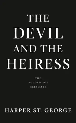 El diablo y la heredera - The Devil and the Heiress