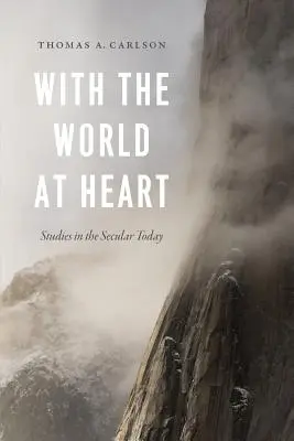 Con el mundo en el corazón: Studies in the Secular Today - With the World at Heart: Studies in the Secular Today