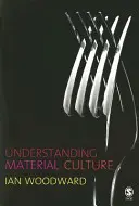 Comprender la cultura material - Understanding Material Culture