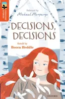 Oxford Reading TreeTops Grandes Historias: Oxford Nivel 13: Decisiones, Decisiones - Oxford Reading Tree TreeTops Greatest Stories: Oxford Level 13: Decisions, Decisions