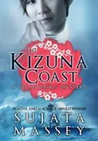 La costa de Kizuna: Un misterio de Rei Shimura - The Kizuna Coast: A Rei Shimura Mystery