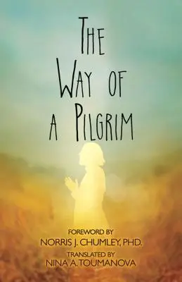 El camino del peregrino - The Way of a Pilgrim