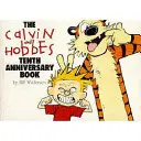 Calvin y Hobbes: Libro del Décimo Aniversario - Serie Calvin y Hobbes: Libro Catorce - Calvin & Hobbes:Tenth Anniversary Book - Calvin & Hobbes Series: Book Fourteen