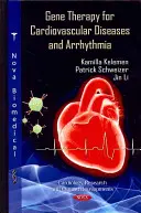 Terapia génica para enfermedades cardiovasculares y arritmias - Gene Therapy for Cardiovascular Diseases & Arrhythmia