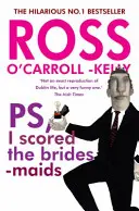 Ross O'Carroll-Kelly, Ps, anoté a las damas de honor - Ross O'Carroll-Kelly, Ps, I Scored the Bridesmaids