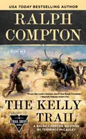 Ralph Compton El rastro de Kelly - Ralph Compton the Kelly Trail