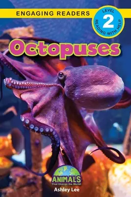 Pulpos: Animales que cambian el mundo (Lecturas atractivas, Nivel 2) - Octopuses: Animals That Change the World! (Engaging Readers, Level 2)