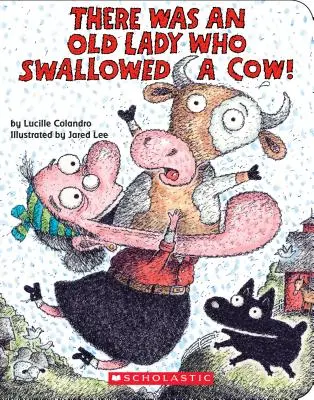 ¡Había una anciana que se tragó una vaca! Libro de cartón - There Was an Old Lady Who Swallowed a Cow!: A Board Book