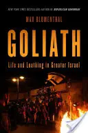 Goliath: Vida y asco en el Gran Israel - Goliath: Life and Loathing in Greater Israel