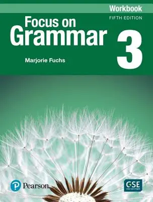 Cuaderno de ejercicios Focus on Grammar 3 - Focus on Grammar 3 Workbook