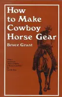 Cómo hacer ropa de vaquero - How to Make Cowboy Horse Gear