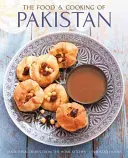 La comida y la cocina de Pakistán: Platos tradicionales de la cocina casera - The Food and Cooking of Pakistan: Traditional Dishes from the Home Kitchen