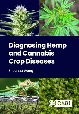 Diagnóstico de las enfermedades de los cultivos de cáñamo y cannabis - Diagnosing Hemp and Cannabis Crop Diseases