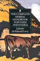 Manual completo de hierbas para la granja y el establo - The Complete Herbal Handbook for Farm and Stable