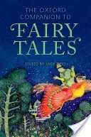 El libro de cuentos de hadas de Oxford - The Oxford Companion to Fairy Tales