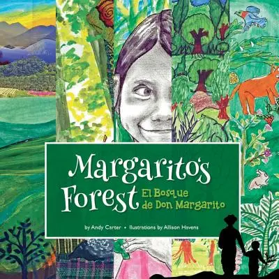 El bosque de Margarito - Margarito's Forest