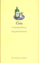 La ginebra: Una historia global - Gin: A Global History