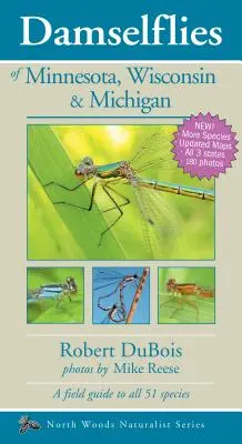 Los caballitos del diablo de Minnesota, Wisconsin y Michigan - Damselflies of Minnesota, Wisconsin & Michigan