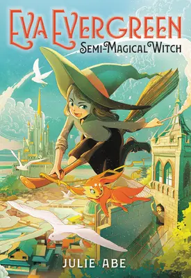 Eva Evergreen, bruja semimágica - Eva Evergreen, Semi-Magical Witch