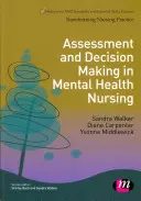 Evaluación y toma de decisiones en enfermería de salud mental - Assessment and Decision Making in Mental Health Nursing