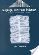 Lengua, poder y pedagogía: Niños bilingües en el fuego cruzado - Language, Power and Pedagogy: Bilingual Children in the Crossfire