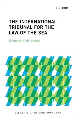 El Tribunal Internacional del Derecho del Mar - The International Tribunal for the Law of the Sea