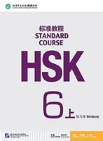 HSK Standard Course 6A - Libro de ejercicios - HSK Standard Course 6A - Workbook